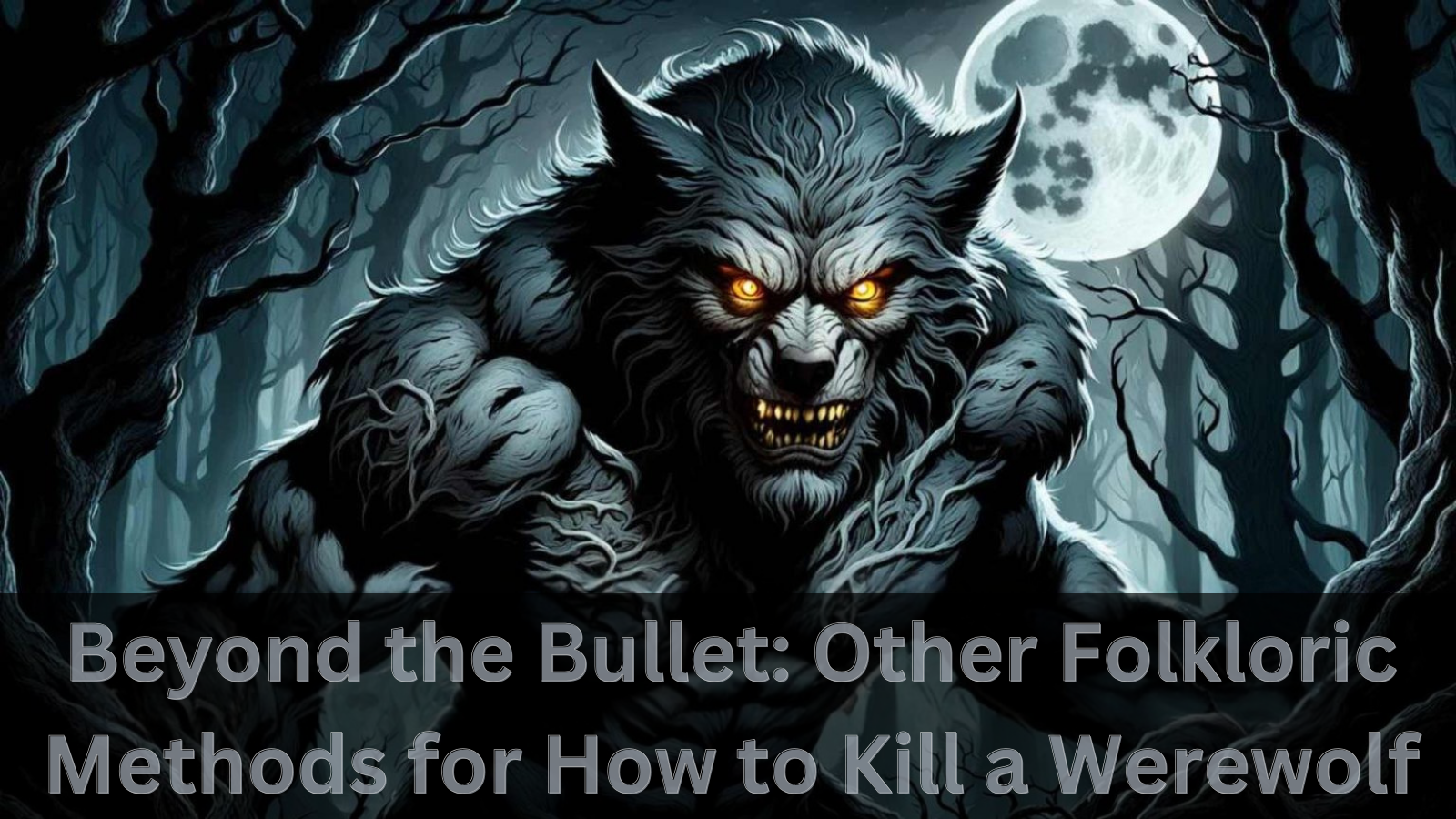 how to kill a werewolf