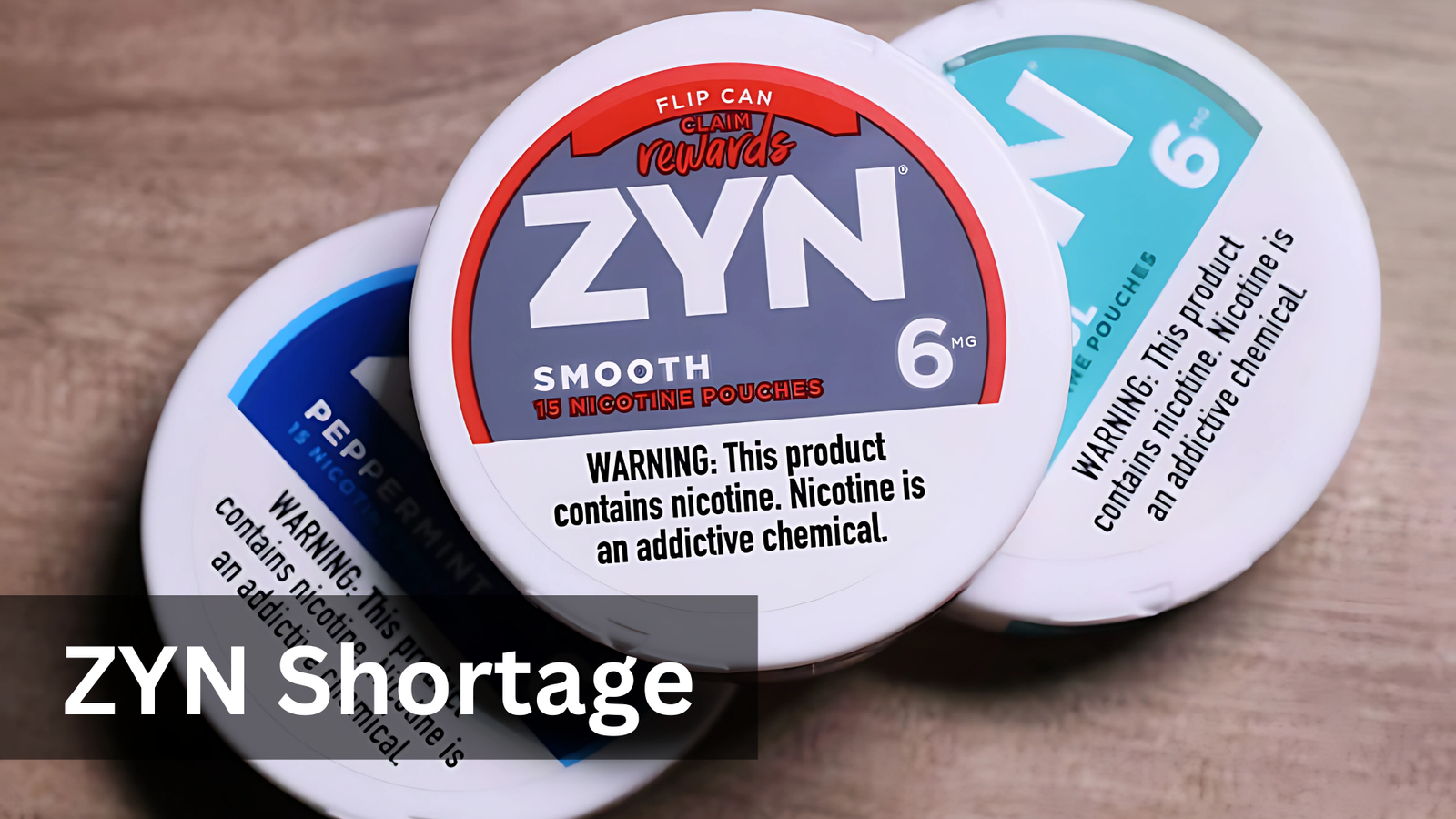 zyn shortage