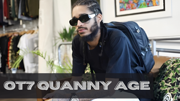OT7 Quanny Age