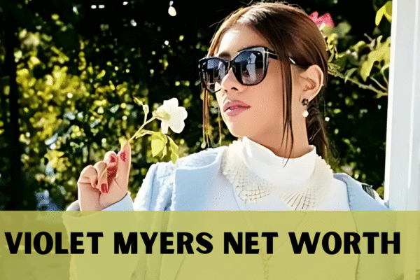 Violet Myers Net Worth: Biography, Career, and Financial Insights Violet Myers