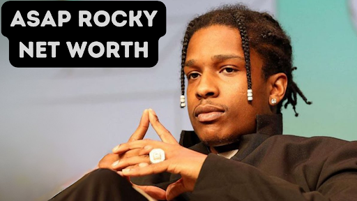 ASAP Rocky Net Worth