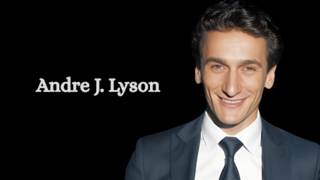Andre J. Lyson1 - Eromee | Trending News, Tech & Lifestyle Updates Andre J. Lyson