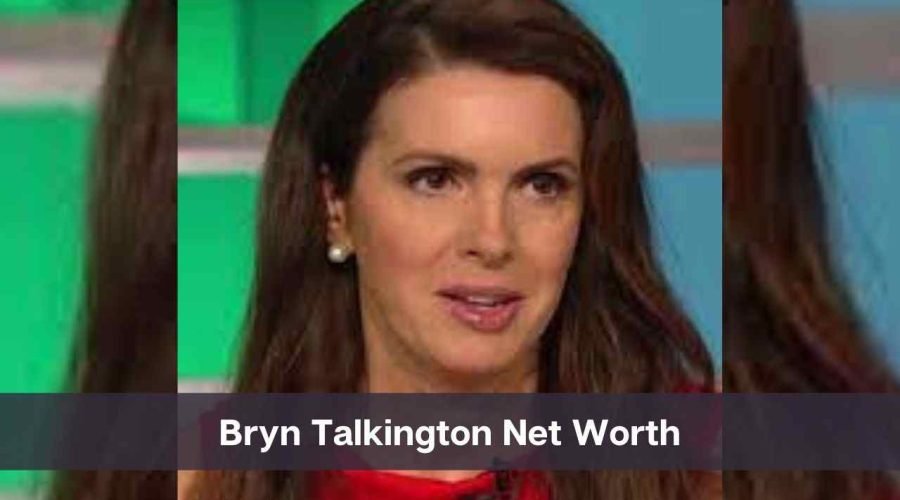 Bryn Talkington Net Worth