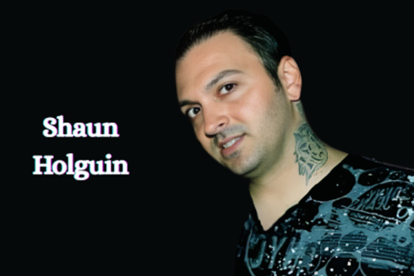 Shaun Holguin: Personal Life and Career Journey Shaun Holguin