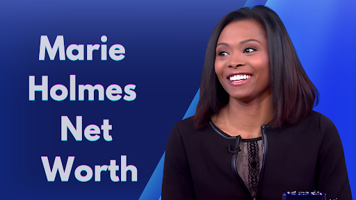 marie holmes net worth