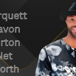 Marquett Davon Burton Net Worth
