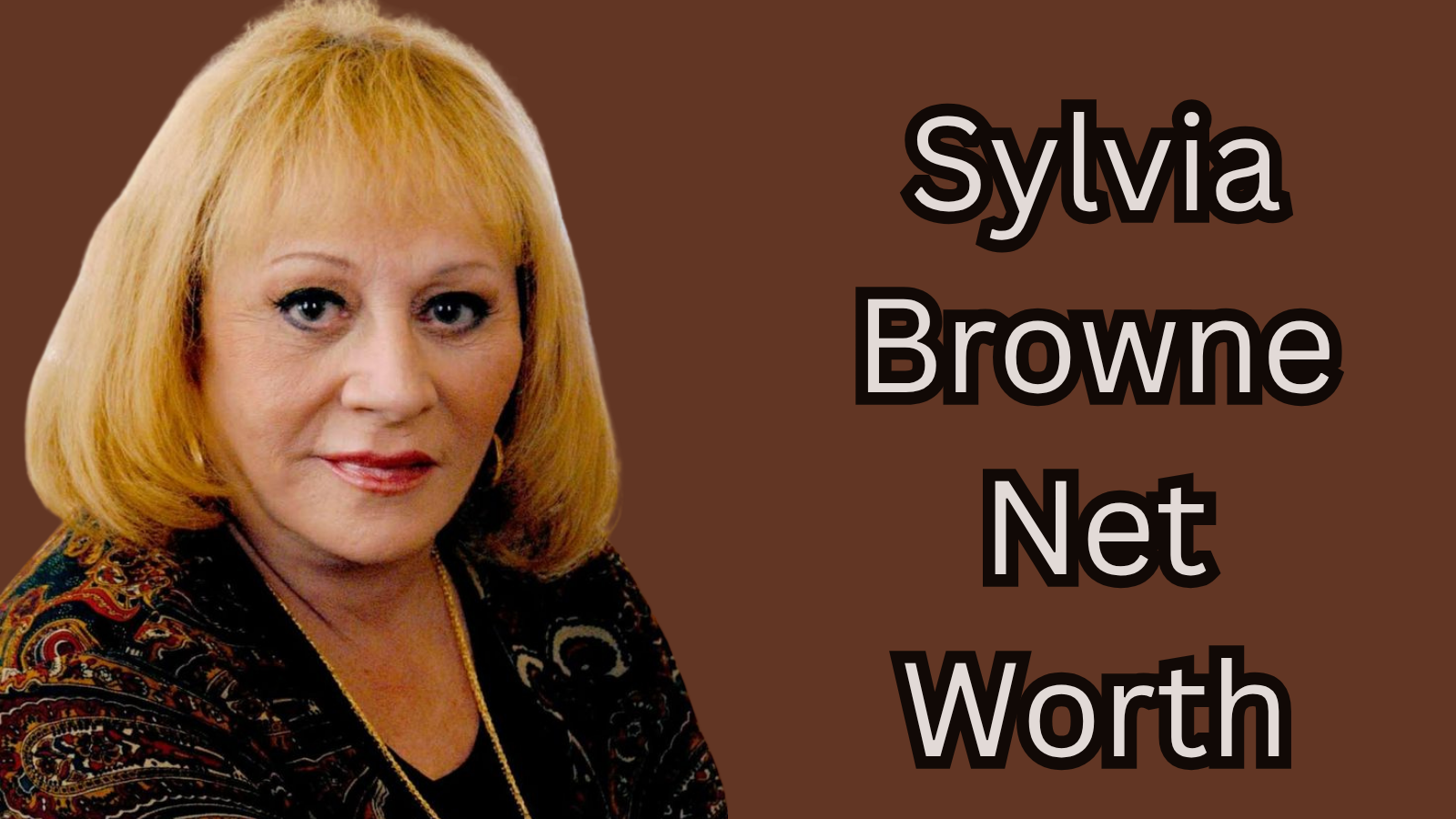 Sylvia Browne Net Worth