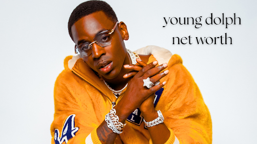 Young Dolph net worth